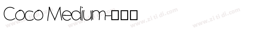 Coco Medium字体转换